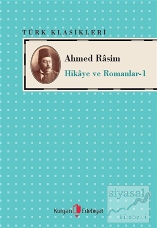 Hikaye ve Romanlar-1 Ahmed Rasim