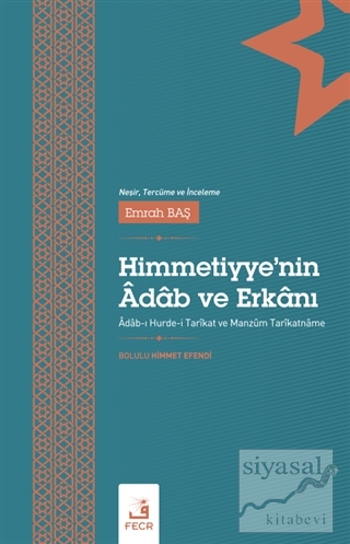 Himmetiyye'nin Adab ve Erkanı