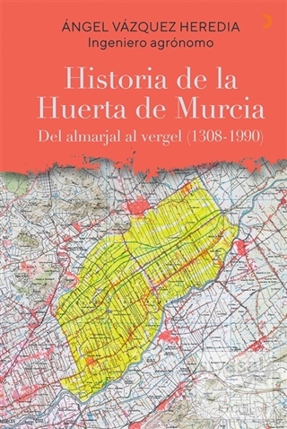 Historia de la Huerta de Murcia