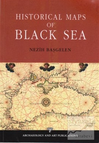 Historical Maps Of Black Sea Nezih Başgelen