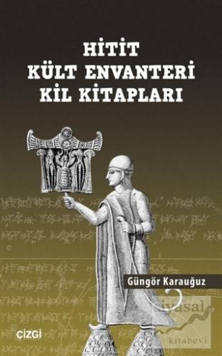 Hitit Kült Envanteri Kil Kitapları