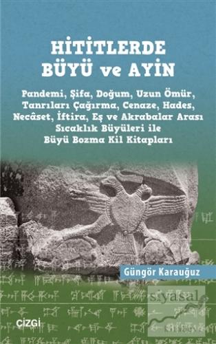 Hititlerde Büyü ve Ayin