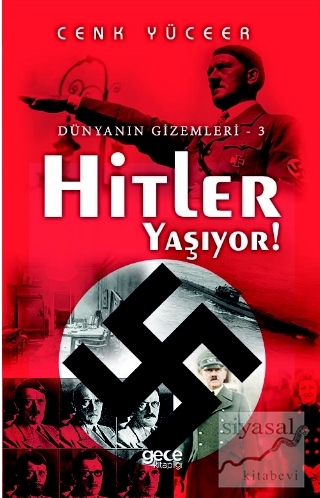 Hitler Yaşıyor!