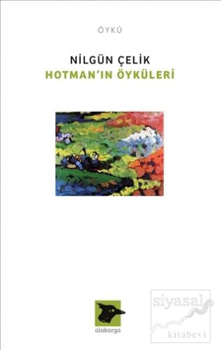 Hotman'ın Öyküleri Nilgün Çelik
