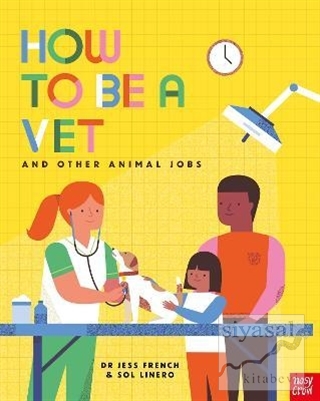 How to Be a Vet and Other Animal Jobs