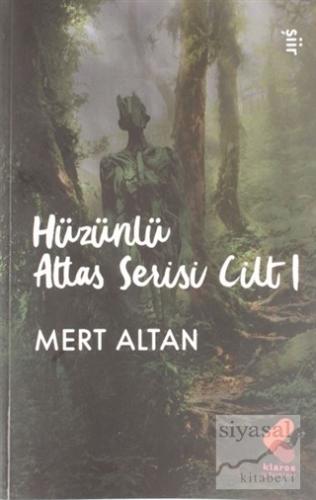 Hüzünlü Atlas Serisi Cilt 1