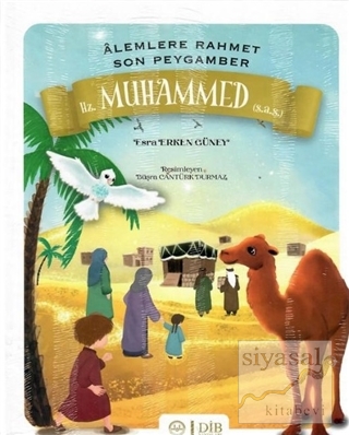 Hz. Muhammed (s.a.s) - Alemlere Rahmet Son Peygamber (Ciltli) Esra Erk