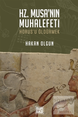 Hz. Musa'nın Muhalefeti
