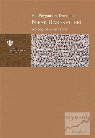 Hz. Peygamber Devrinde Nifak Hareketleri