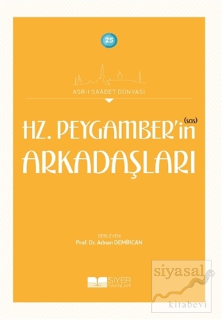 Hz. Peygamber'in (sas) Arkadaşları
