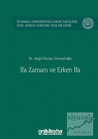 İfa Zamanı ve Erken İfa (Ciltli)