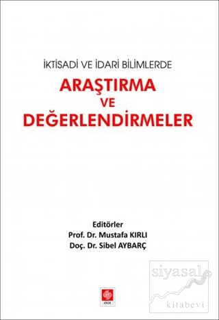 İktisadi ve İdari Bilimlerde Araştırma ve Değerlendirmeler