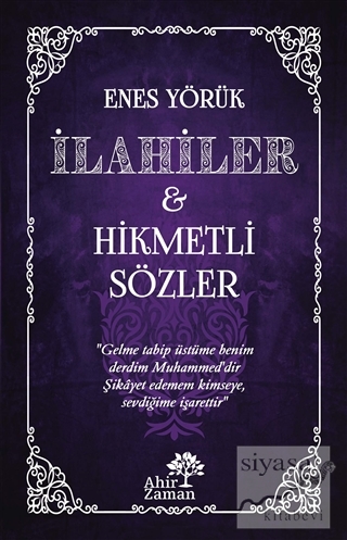 İlahiler ve Hikmetli Sözler Enes Yörük