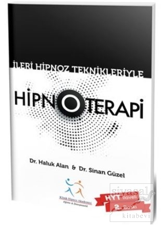 İleri Hipnoz Teknikleriyle Hipnoterapi