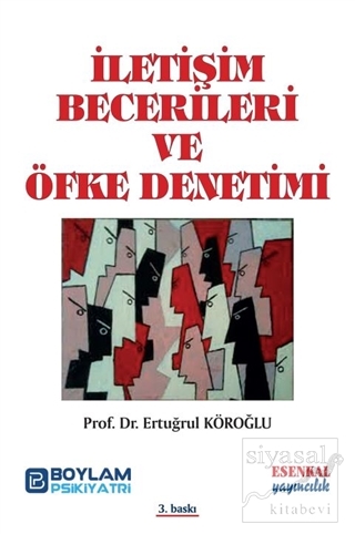 İletişim Becerileri ve Öfke Denetimi
