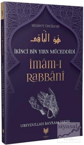 İmam-ı Rabbani – İkinci Bin Yılın Müceddidi Hidayet Öncüleri 9 Ubeydul