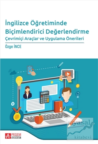 İngilizce Öğretiminde Biçimlendirici Değerlendirme Çevrimiçi Araçlar ve Uygulama Önerileri