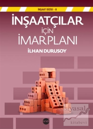 İnşaatçılar İçin İmar Planı