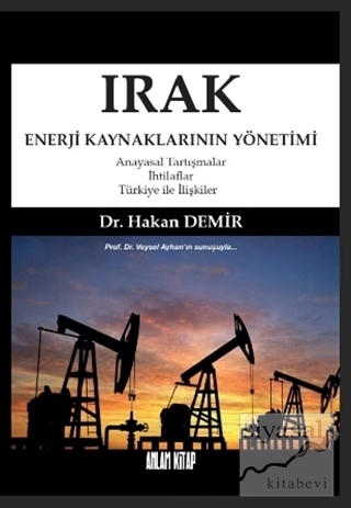 Irak Enerji Kaynaklarının Yönetimi