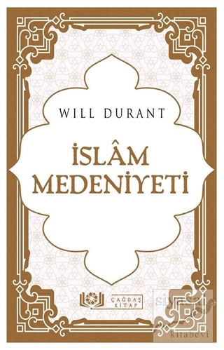 İslam Medeniyeti Will Durant