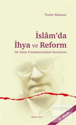 İslam'da İhya ve Reform Fazlur Rahman