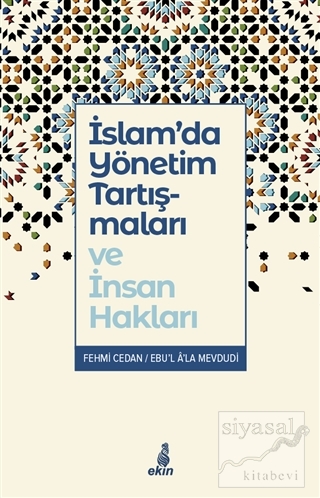 İslam'da Yönetim Tartışmaları ve İnsan Hakları