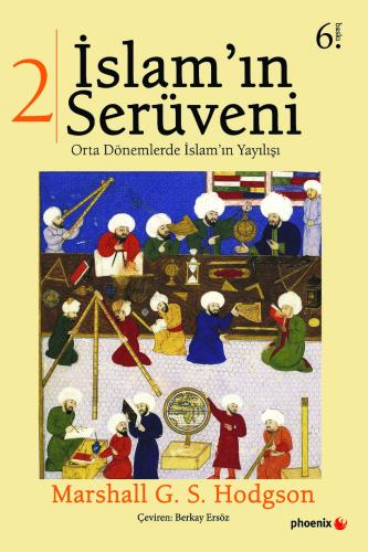 İslam'ın Serüveni Marshall G. S. Hodgson