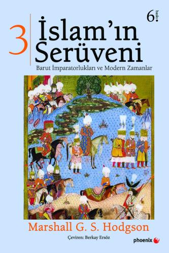 İslam'ın Serüveni Marshall G. S. Hodgson