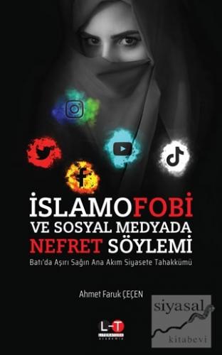 İslamofobi ve Sosyal Medyada Nefret Söylemi
