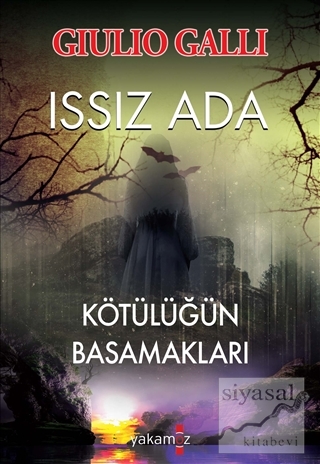 Issız Ada - Kötülüğün Basamakları