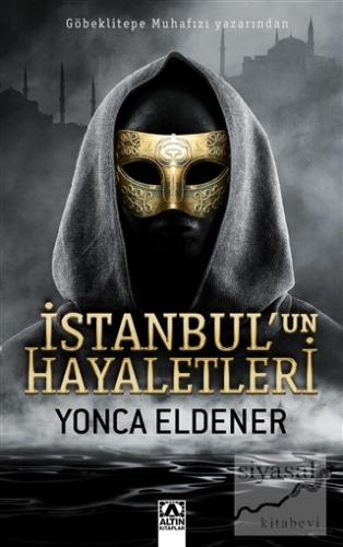 İstanbul'un Hayaletleri Yonca Eldener