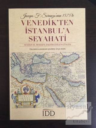 Jacopo F. Soranzo'nun 1575'te Venedik'ten İstanbul'a Seyahati