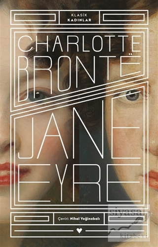 Jane Eyre - Klasik Kadınlar