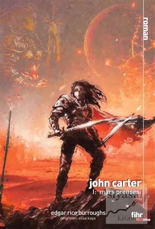 John Carter 1: Mars Prensesi Edgar Rice Burroughs
