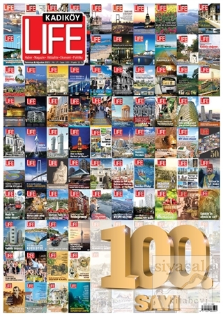 Kadıköy Life Dergisi Sayı: 100 Temmuz - Ağustos 2021 Kolektif