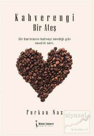 Kahverengi Bir Ateş