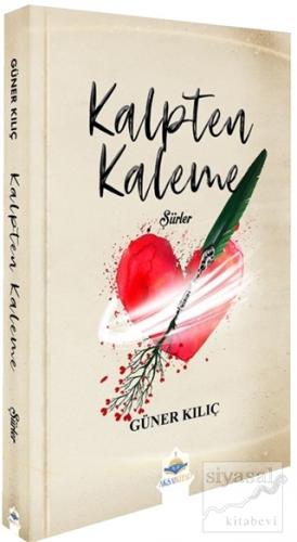 Kalpten Kaleme Güner Kılıç
