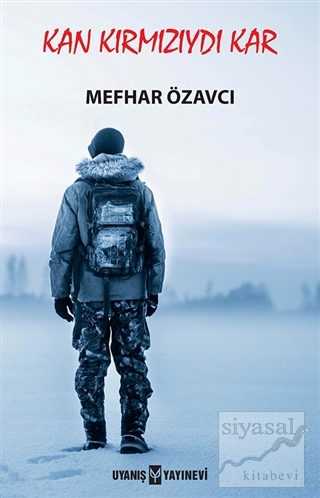 Kan Kırmızıydı Kar