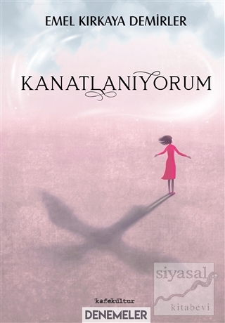 Kanatlanıyorum