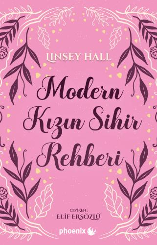 MODERN KIZIN SİHİR REHBERİ LINSEY HALL