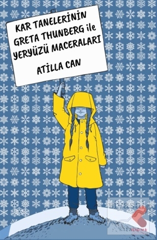 Kar Tanelerinin Greta Thunberg ile Yeryüzü Maceraları