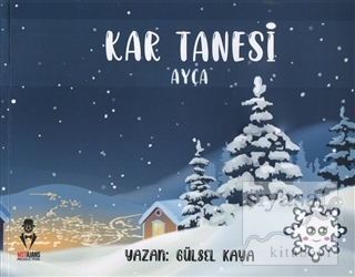 Kar Tanesi Ayça Gülsel Kaya