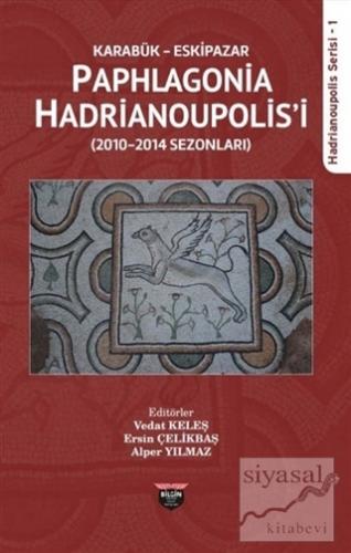 Karabük Eskipazar - Paphlagonia Hadrianoupolis'i Kolektif