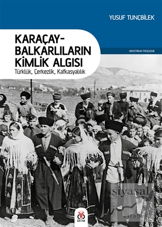 Karaçay-Balkarlıların Kimlik Algısı