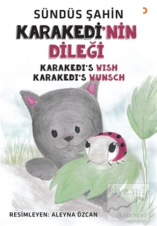 Karakedi'nin Dileği