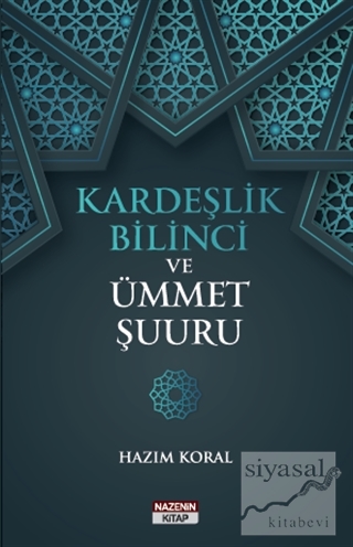 Kardeşlik Bilinci ve Ümmet Şuuru