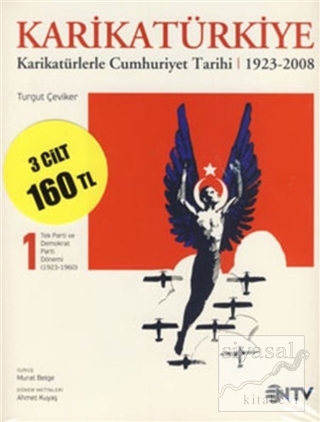 Karikatürkiye - Karikatürlerle Cumhuriyet Tarihi (1923-2008) Turgut Çe