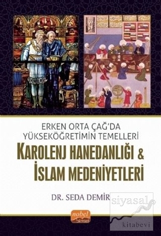 Karolenj Hanedanlığı ve İslam Medeniyetleri Seda Demir