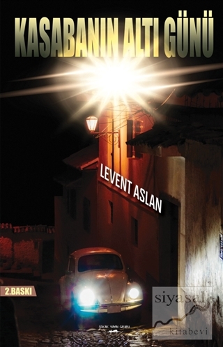 Kasabanın Altı Günü