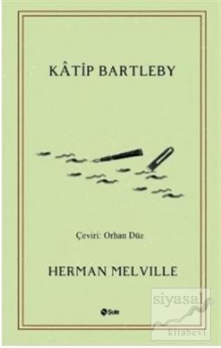 Katip Bartleby Herman Melville